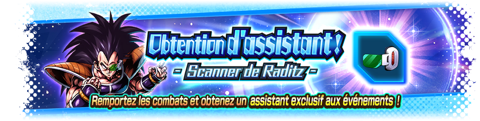 Obtention d'assistant ! - Scanner de Raditz -